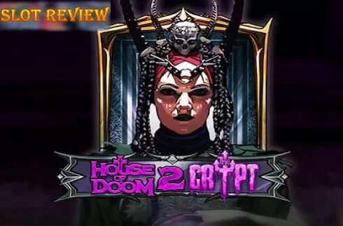 House of Doom 2 The Crypt Slot Review